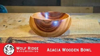 Woodturning: An Acacia Wooden Bowl