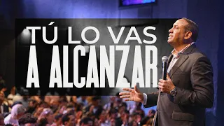 Tú Lo Vas A Alcanzar - Pastor Juan Carlos Harrigan