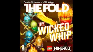 The Fold - The Wicked Whip | Ninjago: Secrets of The Forbidden Spinjitzu (Opening Theme)