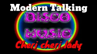 CHERI CHERI LADY - MODERN TALKING (LYRICS)
