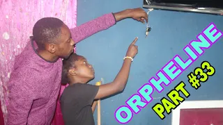 ORPHELINE PART #33/yeni moutre mayy bontinwa kot kle ya ye !!