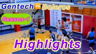 Highlights gentech vs boleros season-1 basketball