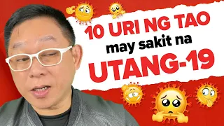 WARNING: 10 Uri ng tao na may Sakit na UTANG-19