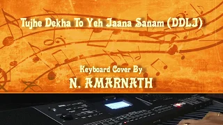 Tujhe Dekha To Ye Jaana Sanam | DDLJ | Keyboard Cover | AMAR