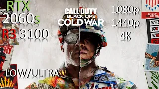 Call of Duty: Black Ops Cold War | RTX 2060 Super + RYZEN 3 3100 | Low vs. Ultra | 1080p 1440p 4K