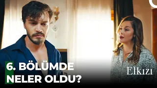 10 Dakikada Elkızı 6. Bölüm - Elkızı Özel Sahneler