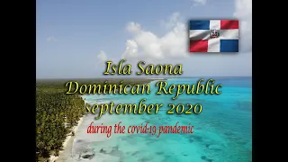 Isla Saona [4k] september 2020 during the covid -19 pandemic