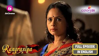 Rangrasiya | Parvati returns to Rudra's house | Ep 24 | Full Episode