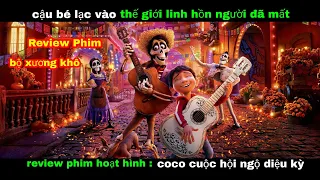 Review Phim Hoạt Hình : Coco Cuộc Hội Ngộ Diệu Kì - Coco 2017