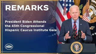 President Biden Attends the 45th Congressional Hispanic Caucus Institute Gala