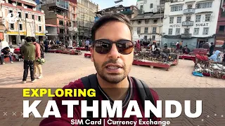 First Impressions Of Kathmandu | Nepal SIM Card | Indian Debit Card in Nepal