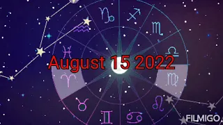 Gabay Ng Kapalaran l Tagalog Horoscope l August 15 2022