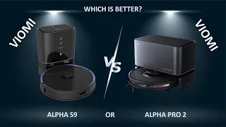 Viomi Alpha S9 vs Viomi Alpha 2 Pro