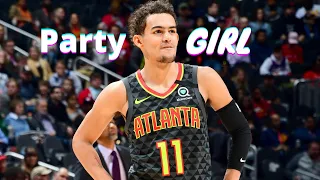 Trae Young Mix ("Party Girl") ᴴᴰ