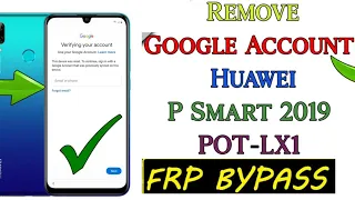 HUAWEI P smart 2019 POT-LX1F 2019 FRP bypass/Google Lock Unlock Without Pc