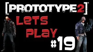 Prototype 2  Lets Play Commentary Part 19 (FINAL BOSS FIGHT)