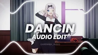 DANCIN - Audio Edit