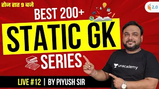 Best 200+ STATIC GK SERIES | GA by Piyush Sir | Day-12