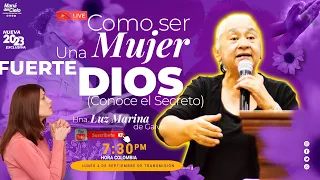 EN VIVO🔴Como ser una MUJER FUERTE🔥en DIOS 🔥Hna Luz Marina de Galvis - (Desde Palmira) 2023