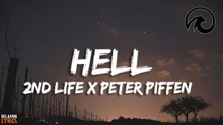 2nd Life X Peter Piffen - Hell [Lyric Video]