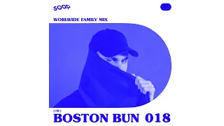 Boston Bun - Soap Seoul Worldwide Family (DJ Mix)