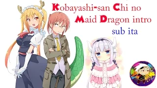 Kobayashi-san Chi no Maid Dragon intro sub ita