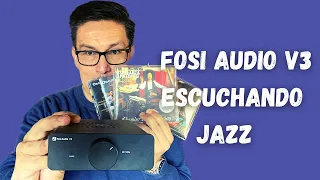 Fosi Audio V3 ¿para escuchar jazz?