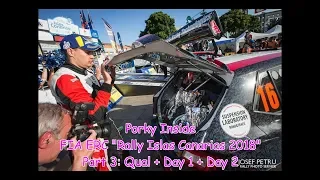 Porky Inside "FIA ERC Rally Islas Canarias - 2018". Part 3: Qual + Day 1 + Day 2