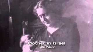 Mother in Israel Part 1 - Lydia Prince