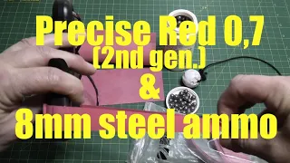 Precise Red 0,7 & 8mm steel ammo