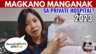 MAGKANO MANGANAK SA PRIVATE HOSPITAL NGAYONG 2023 Normal Delivery & CS Rates | Hospital bill reveal