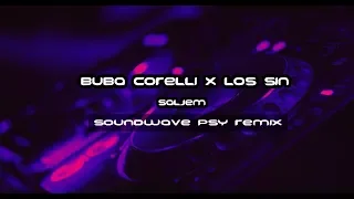 Buba Corelli X Los Sin - Saljem (SoundWave Psy Remix)