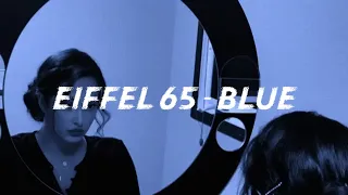 Eiffel 65 - Blue | by Faouzia (Lyrics Video)