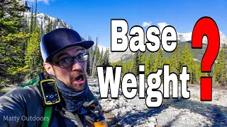 Base Weight, Ultralight Backpacking discussion time.