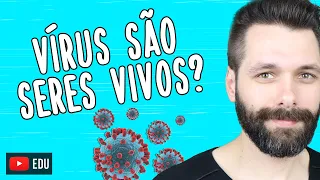 VÍRUS SÃO SERES VIVOS? | Biologia com Samuel Cunha
