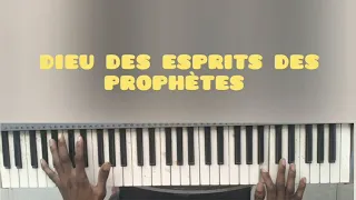 DIEU DES ESPRITS DES PROPHÈTES TUTO PIANO. PIANO FUTUR