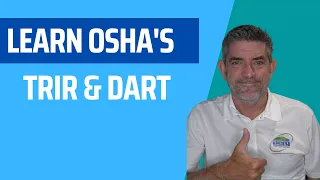 OSHA TRIR and DART Explained