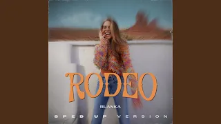 Rodeo (Sped Up Version)