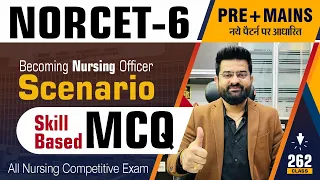 Scenario l Practice Based l Skill Based MCQ | NORCET-6 PRE & MAINS #262 | FNO | By Akki sir