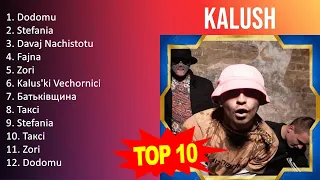 K A L U S H 2023 MIX   Top 10 Best Songs   Greatest Hits   Full Album