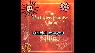 The Partridge Family - I Think I Love You (lyric video)