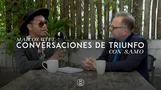 Marcos Witt - Conversaciones De Triunfo Con Samo