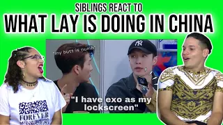 Siblings react to what EXO's LAY is doing in China (feat. Jackson) 😂👌| REACTION