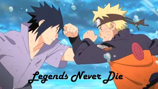 Legends Never Die - Naruto vs Sasuke [ AMV ]