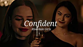 Riverdale Girls || Confident