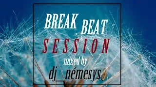 BREAKBEAT SESSION # 116 mixed by dj_némesys