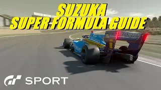 GT Sport Suzuka Super Formula Guide Top 10 Stars