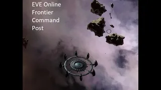 EVE Online Frontier Command Post Wormhole Site The Sleepers Must Awaken!