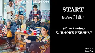 START - Gaho (가호) [Easy Lyrics KARAOKE VERSION] Itaewon Class OST