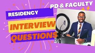 Residency Interview Questions to Ask Program Directors and Faculty
